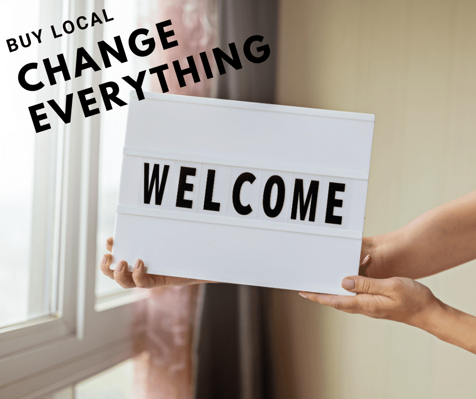 Buy Local, Change Everything