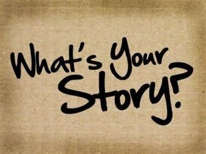 What is your story