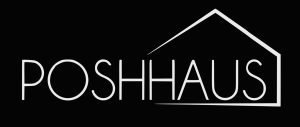 Poshhaus Sign