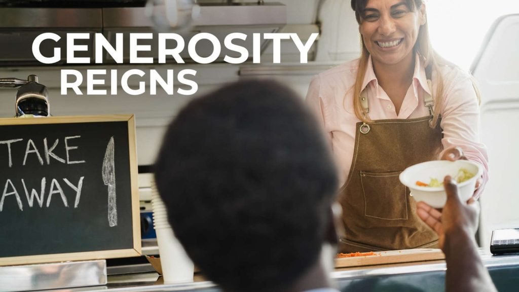 Generosity Reigns