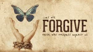 Forgive those who trespass against us