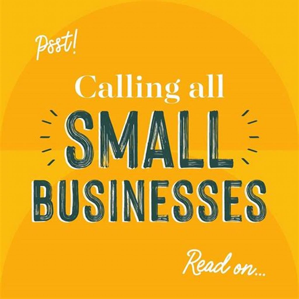 Calling all small businesses