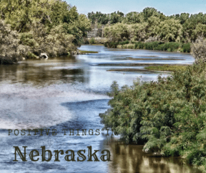 Positive Things In Nebraska