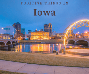 Positive Things in Iowa