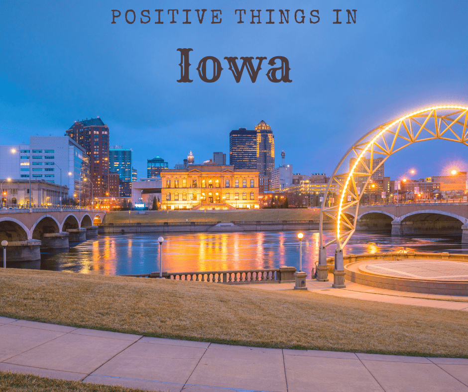 Positive Things in Iowa