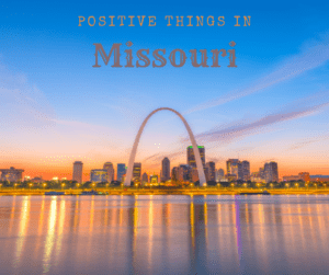 St. Louis arch. Positive Things in Missouri