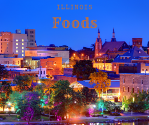 City in Illinois-Illinois Foods