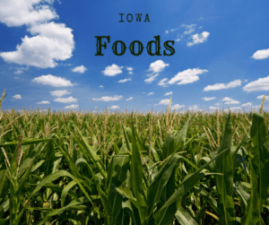 Cornfield in Iowa-Iowa Foods