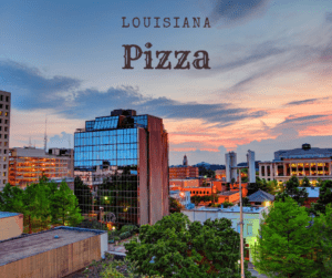 Louisiana Pizza-City at Sunset