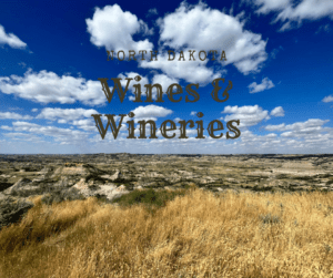North Dakota Wines & Wineries-Badlands