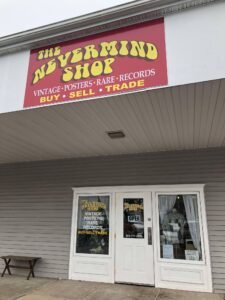 The Nevermind Shop, 292 Spielman Highway, Burlington CT is your stop for vinyls and collectibles.